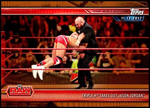 2019 Topps Road to WrestleMania Bronz 11 Triple H, Jason Jordan WWE Güreş Ticaret Kartını Çıkardı