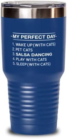 Mükemmel Günüm: Kediler, Salsa Dansı 30 oz Mavi İçecek Tumbler w/Kapak, Kedi Seven Salsa Dansçıları için, Onun için Bardak
